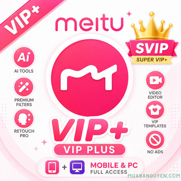 Meitu VIP+